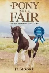A Pony For The Fair: The Gypsy Pony
