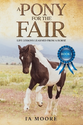 A Pony For The Fair: The Gypsy Pony