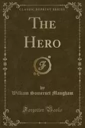 The Hero (Classic Reprint)