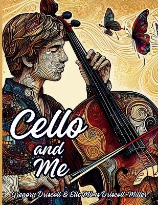 Cello and Me