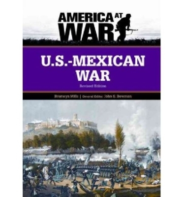 U.S.-Mexican War: Revised Edition
