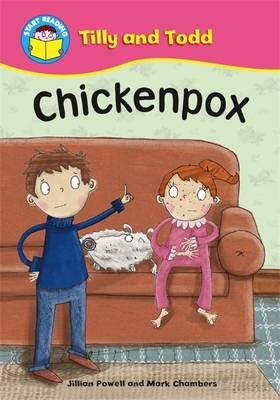 Start Reading: Tilly and Todd: Chickenpox