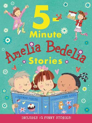 Amelia Bedelia 5-Minute Stories