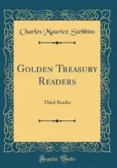 Golden Treasury Readers: Third Reader (Classic Reprint)