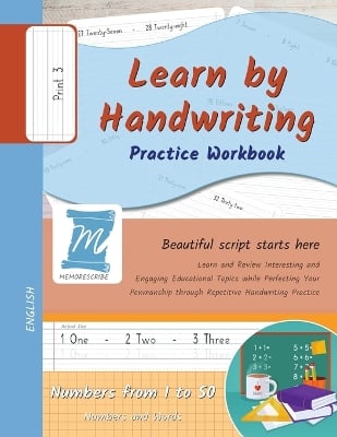 Handwriting Practice Workbook - Numbers from 1 to 50 - Words and Numbers - Print, Level 3: Learn by Handwriting - Children and Adults - N150P3PE