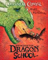 How To Train Your Dragon School: Fight of the Flamestrike: Book 2
