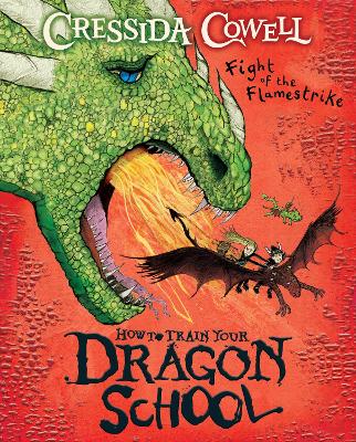 How To Train Your Dragon School: Fight of the Flamestrike: Book 2
