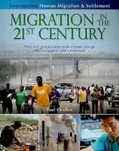 Migration in the 21st Century: How will globalization and climate change affect Human Migration and Settlement