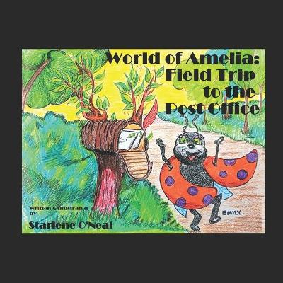 The World of Amelia: Field Trip to the Post Office