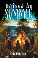 Raised by Summer, Book 2: An Enchanted Lost-World Adventure!