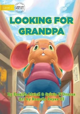 Looking for Grandpa