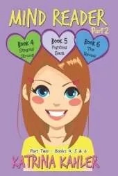 Mind Reader: Part Two - Books 4, 5 & 6