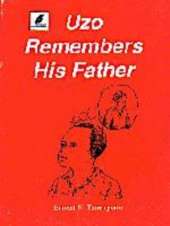Uzo Remembers His Father