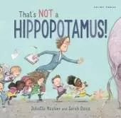 That's Not a Hippopotamus!