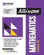 Arihant All in One Mathematics Class 12 for CBSE Exams 2025-26 as per latest syllabus Simplified Theory, All Types of Exam Pattern Questions, CBQs, MCQs, A-R, Case Based, Sample Question Papers, Mind Maps, Topic & Chapter Exercises, Periodic Tests & Activ