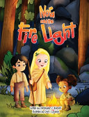 Nora and the Fire Light: A Journey with the Element of Fire