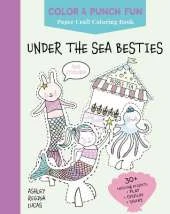 Under the Sea Besties: Paper Craft Coloring Book