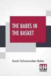 The Babes In The Basket: Or, Daph And Her Charge.