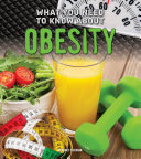 What You Need to Know about Obesity