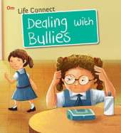Dealing with Bullies: Life Connect