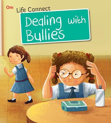 Dealing with Bullies: Life Connect