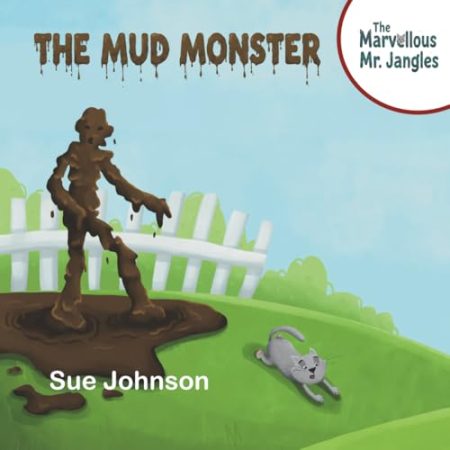 The Mud Monster