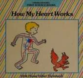 How My Heart Works