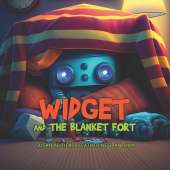 Widget and the Blanket Fort