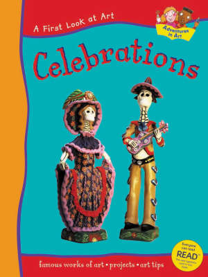 A FIRST LOOK AT ART CELEBRATIONS