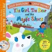 The Girl, the Bear and the Magic Shoes: Book and CD Pack