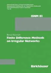 Finite Difference Methods on Irregular Networks