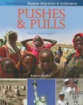 Pushes and Pulls: Why do people migrate?