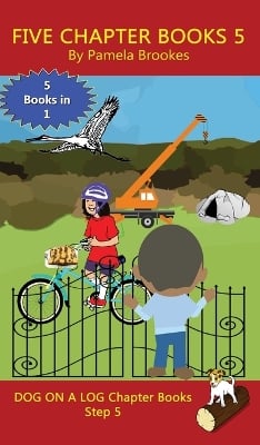 Five Chapter Books 5: Sound-Out Phonics Books Help Developing Readers, including Students with Dyslexia, Learn to Read (Step 5 in a Systematic Series of Decodable Books)