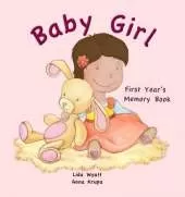 Baby Girl First Year's Memory Book: Dark hair light skin