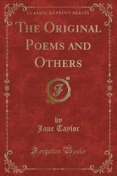 The Original Poems and Others (Classic Reprint)