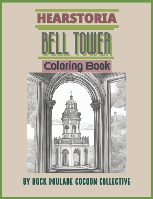 Bell Tower, Hearstoria: Coloring book, Hearstoria