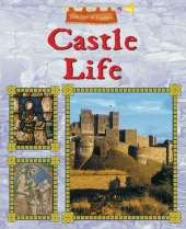 The Age of Castles: Castle Life
