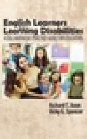 English Learners with Learning Disabilities: A Collaborative Practice Guide for Educators