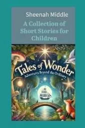 Tales of Wonder: Adventures Beyond the Ordinary