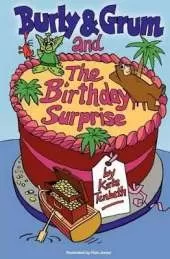 Burly & Grum and the Birthday Surprise