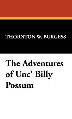 The Adventures of Unc' Billy Possum