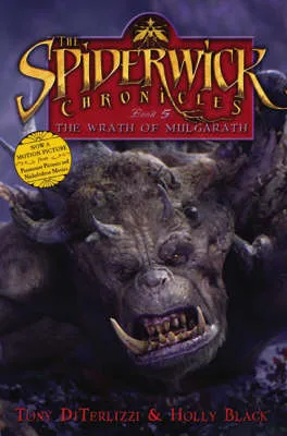 The Spiderwick Chronicles #5: The Wrath of Mulgarath