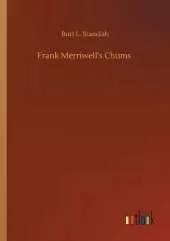 Frank Merriwell's Chums