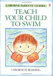 Teach Your Child to Swim