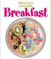 Breakfast: Healthy Choices