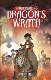 Zombie RiZing: Dragon's Wrath: 10th Anniversary Deluxe Redux