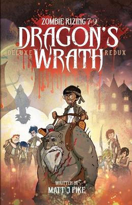 Zombie RiZing: Dragon's Wrath: 10th Anniversary Deluxe Redux