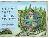 A Home That Builds Civility
