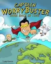 Captain WorryBuster Goes Back in Time