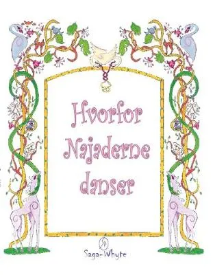 Hvorfor Najaderne Danser